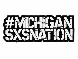 #MICHIGAN SXSNATION