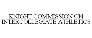 KNIGHT COMMISSION ON INTERCOLLEGIATE ATHLETICS