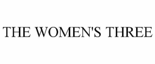 THE WOMEN'S THREE