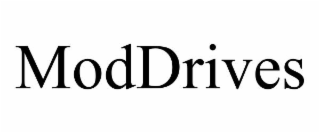 MODDRIVES