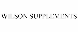 WILSON SUPPLEMENTS