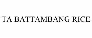 TA BATTAMBANG RICE