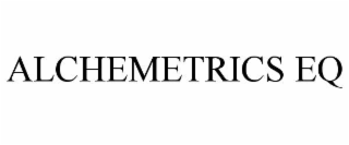 ALCHEMETRICS EQ