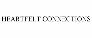 HEARTFELT CONNECTIONS