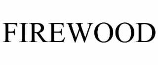 FIREWOOD