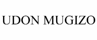 UDON MUGIZO