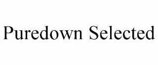 PUREDOWN SELECTED