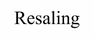 RESALING