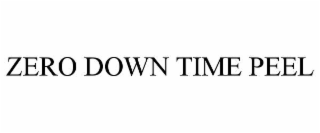 ZERO DOWN TIME PEEL