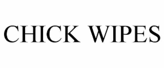 CHICK WIPES