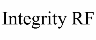 INTEGRITY RF