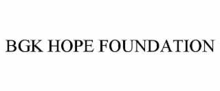 BGK HOPE FOUNDATION