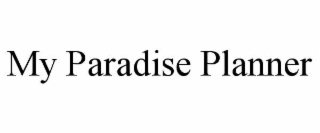 MY PARADISE PLANNER