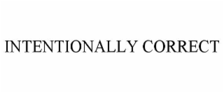 INTENTIONALLY CORRECT