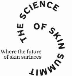THE SCIENCE OF SKIN SUMMIT WHERE THE FUTURE OF SKIN SURFACES