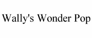 WALLY'S WONDER POP