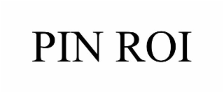 PIN ROI
