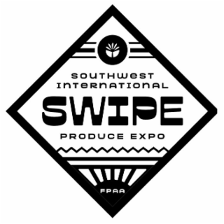 SOUTHWEST INTERNATIONAL SWIPE PRODUCE EXPO FPAA
