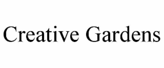 CREATIVE GARDENS