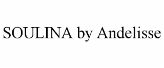 SOULINA BY ANDELISSE