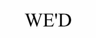 WE'D