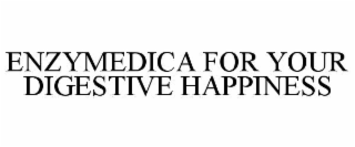 ENZYMEDICA FOR YOUR DIGESTIVE HAPPINESS