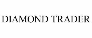 DIAMOND TRADER