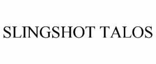 SLINGSHOT TALOS