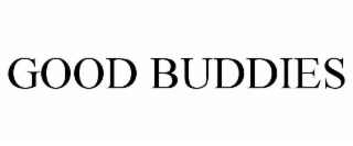 GOOD BUDDIES