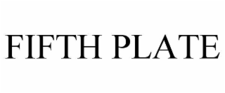FIFTH PLATE