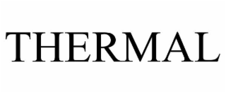 THERMAL