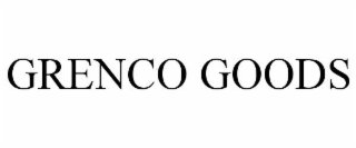 GRENCO GOODS