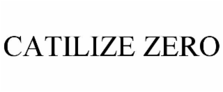 CATILIZE ZERO